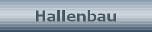 Hallenbau